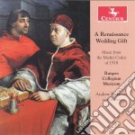 Renaissance Wedding Gift (A): Music From The Medici Codex Of 1518