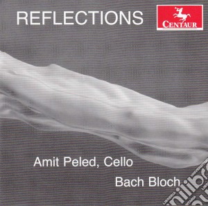 Amit Peled: Reflections - Bach, Bloch cd musicale di Peled:Peabody Symphony Orchestra