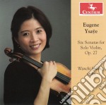 Eugene Ysaye - Six Sonatas For Solo Violin Op 27