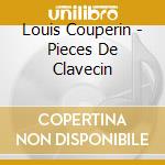 Louis Couperin - Pieces De Clavecin cd