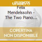 Felix Mendelssohn - The Two Piano Co cd
