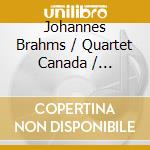 Johannes Brahms / Quartet Canada / Tsutsumi - Retrospective 9 cd musicale di Johannes Brahms / Quartet Canada / Tsutsumi