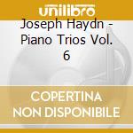 Joseph Haydn - Piano Trios Vol. 6 cd