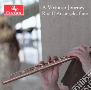 Rita D Arcangelo - A Virtuoso Journey cd musicale di Rita D Arcangelo