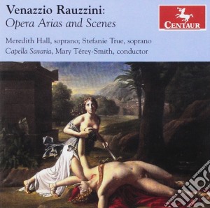 Venazzio Rauzzini - Opera Arias And Scenes cd musicale di Hall, Meredith