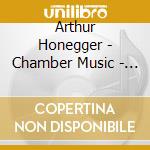 Arthur Honegger - Chamber Music - Prospero Trio cd