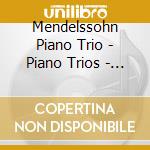 Mendelssohn Piano Trio - Piano Trios - Vol. 7 cd
