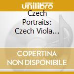 Czech Portraits: Czech Viola Music cd