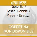 Dietz B. / Jesse Dennis / Meye - Brett William Dietz: Headcase cd musicale di Dietz B. / Jesse Dennis / Meye