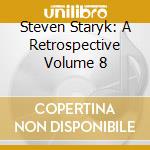 Steven Staryk: A Retrospective Volume 8 cd