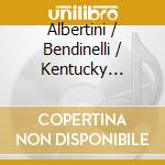 Albertini / Bendinelli / Kentucky Baroque Trumpets - Music For Trumpets / Strings & Organ cd