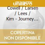Cowell / Larsen / Lees / Kim - Journey To America: 20Th Century American cd musicale di Cowell / Larsen / Lees / Kim