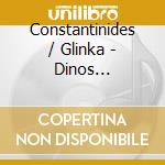 Constantinides / Glinka - Dinos Constantinides: Songs For Epirus cd