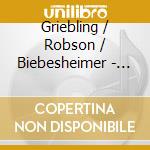 Griebling / Robson / Biebesheimer - Crown Of Roses / Crown Of Thorns cd musicale di Griebling / Robson / Biebesheimer