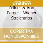 Zellner & Von Perger - Wiener Streichtrios