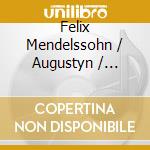 Felix Mendelssohn / Augustyn / Klecker - Violin Concertos cd
