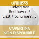 Ludwig Van Beethoven / Liszt / Schumann - Diana Jaworska Plays Ludwig Van Beethoven