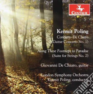 Kermit Poling - Concerto De Chiaro, Along These Footsteps cd musicale di Giovanni De Chiaro