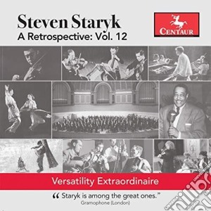 Steven Staryk: A Retrospective Vol.12 cd musicale