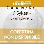 Couperin / Kroll / Sykes - Complete Pieces De Claveci 6 cd musicale
