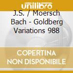 J.S. / Moersch Bach - Goldberg Variations 988 cd