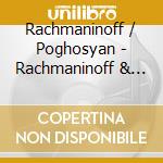 Rachmaninoff / Poghosyan - Rachmaninoff & Stravinsky cd