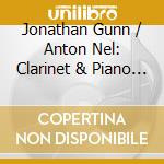 Jonathan Gunn / Anton Nel: Clarinet & Piano Works - Pierne', Poulenc, Debussy.. cd