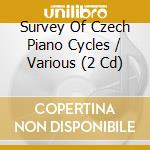 Survey Of Czech Piano Cycles / Various (2 Cd) cd