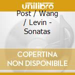 Post / Wang / Levin - Sonatas cd