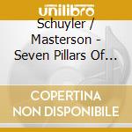 Schuyler / Masterson - Seven Pillars Of Wisdom cd