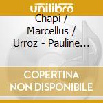 Chapi / Marcellus / Urroz - Pauline Inspired cd