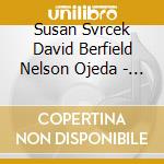 Susan Svrcek David Berfield Nelson Ojeda - Lesemann: Piano - Forza cd