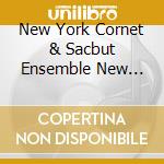 New York Cornet & Sacbut Ensemble New York Consort Of Viols Huntingdon Trio Christopher Adler August Wenzinger Hannelore Mueller Robert Conant Srdjan cd