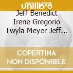 Jeff Benedict Irene Gregorio Twyla Meyer Jeff Hellmer Akina Motoyama - Creston Dobbins Denisov Harbison & Piazzolla: Sonatas & Tangos cd musicale