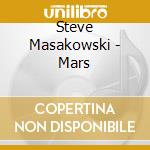 Steve Masakowski - Mars cd