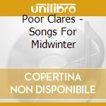 Poor Clares - Songs For Midwinter cd