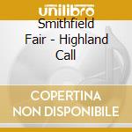 Smithfield Fair - Highland Call cd