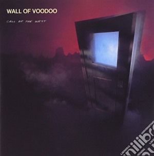 Wall Of Voodoo - Call Of The West cd musicale di Wall Of Voodoo