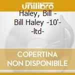 Haley, Bill - Bill Haley -10