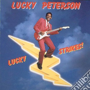 Lucky Peterson - Lucky Strikes cd musicale di PETERSON