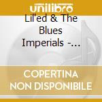 Lil'ed & The Blues Imperials - Chicken, Gravy & Biscuit cd
