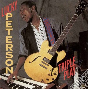 Lucky Peterson - Triple Play cd musicale di PETERSON L