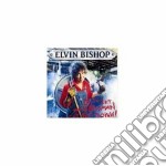 Elvin Bishop - Don't Let The Bossman..