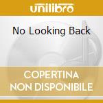 No Looking Back cd