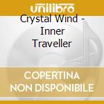 Crystal Wind - Inner Traveller cd