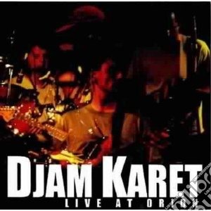 Djam Karet - Live At Orion cd musicale di Karet Djam