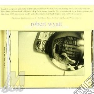 Robert Wyatt - Solar Flares Burn For You cd musicale di WYATT ROBERT
