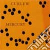 Curlew - Mercury cd