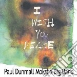 Paul Dunmall Moksha Big Band - I Wish You Peace