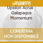 Upsilon Acrux - Galapagos Momentum cd